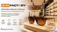 Türkiye'nin Güneş Gözlüğü Üreticisi Sun Factory, Ulaşılabilir Fiyatlı ve Yüksek Kaliteli Ürünleri Tüketici ile Buluşturuyor