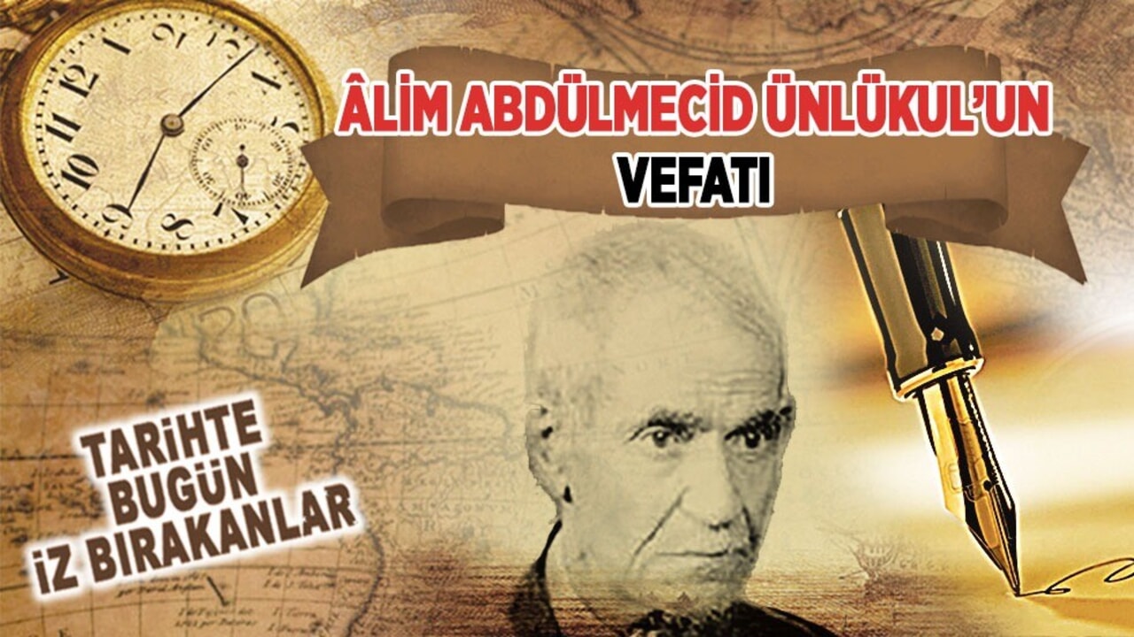 11 Haziran 1967: Âlim Abdülmecid Ünlükul’un vefatı