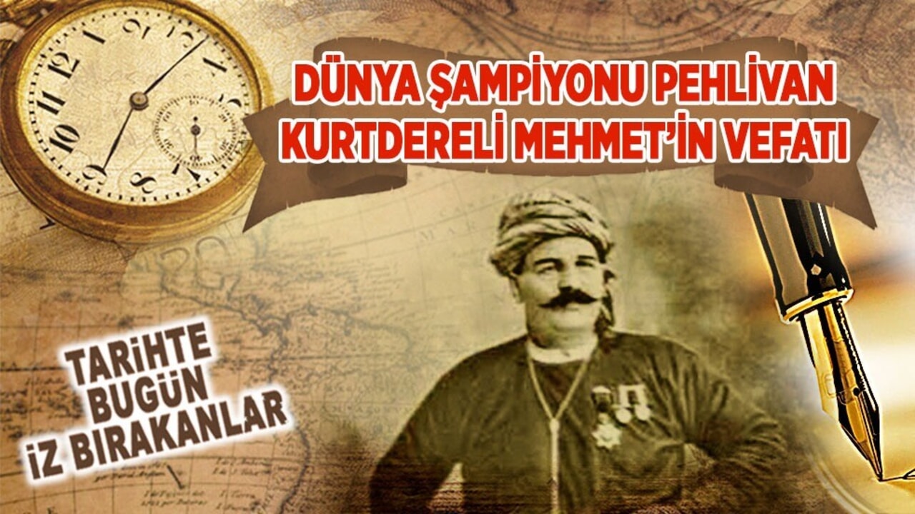 11 Nisan 1939: Kurtdereli Mehmet’in vefatı (Dünya Şampiyonu Pehlivan)
