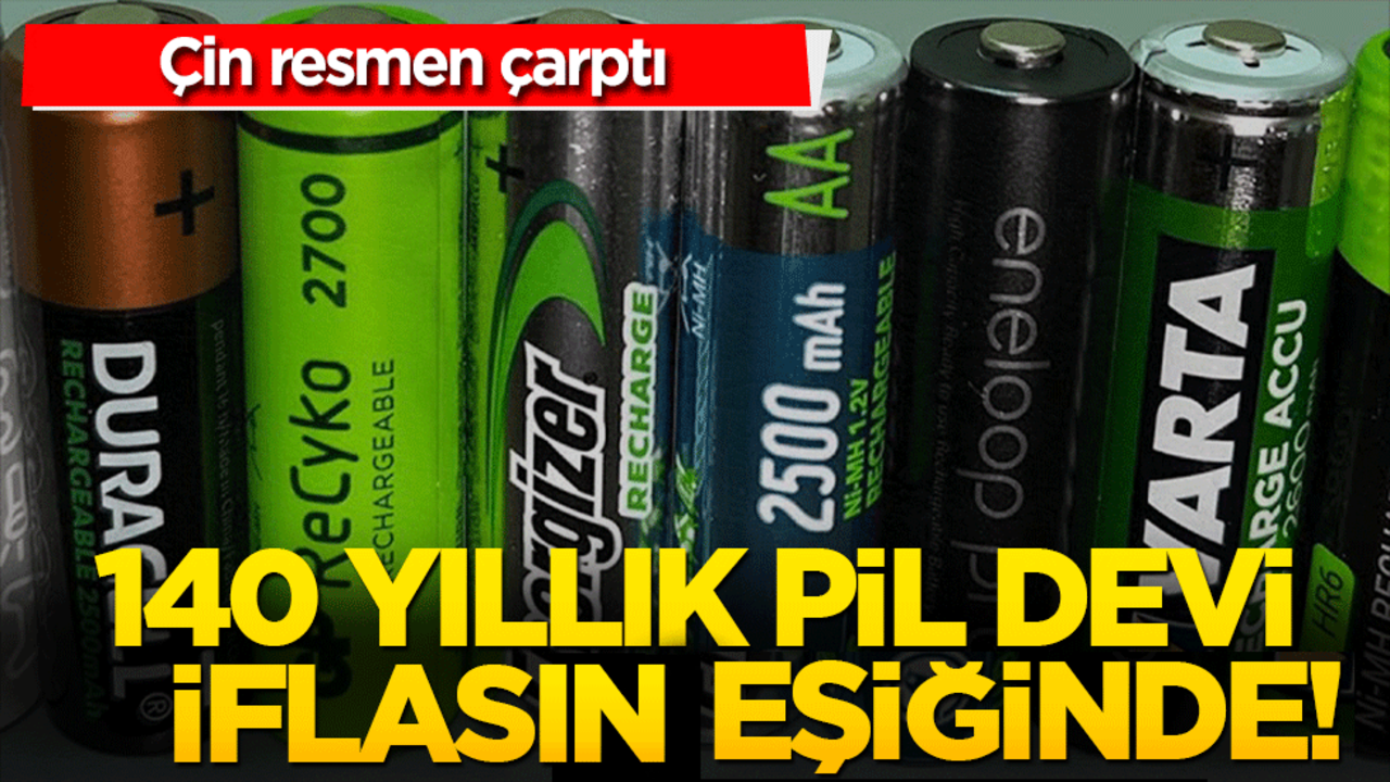 140 yıllık pil devi iflasın eşiğinde! Çin resmen çarptı