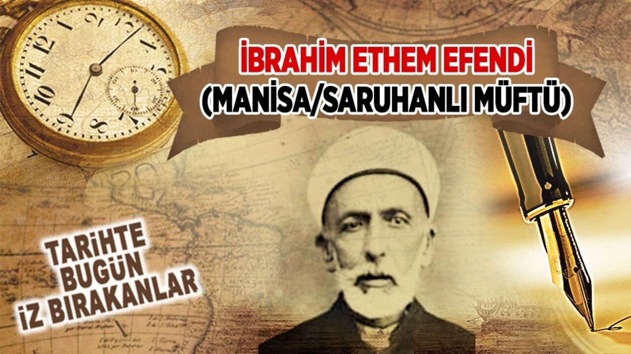 19 Eylül 1935: İbrahim Ethem Efendi'nin vefatı (Manisa/Saruhanlı Müftü)