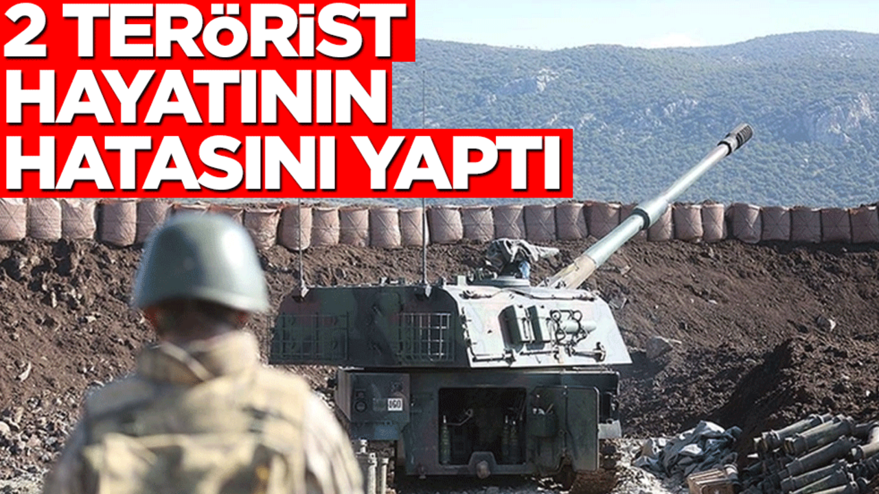 2 terörist hayatlarının hatasını yaptı