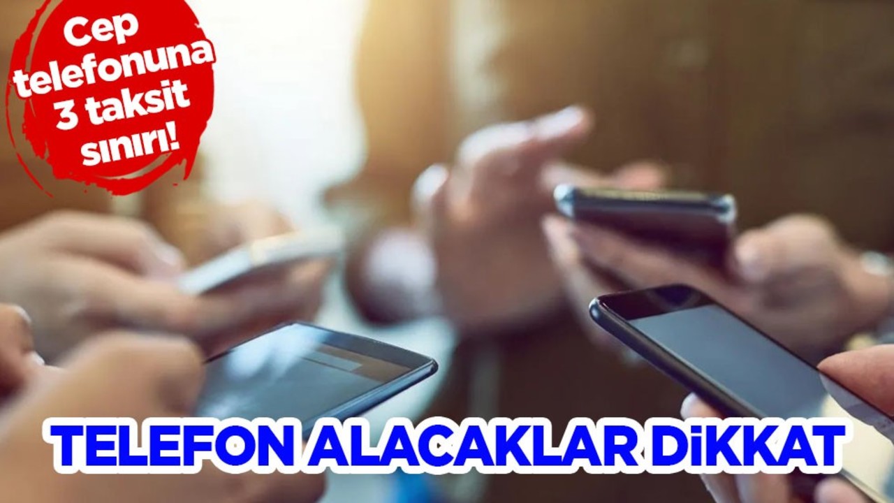 20 bin TL'ye alabileceğiniz cep telefonuna 3 taksit sınırı! Türkiye'ye ilan ettiler