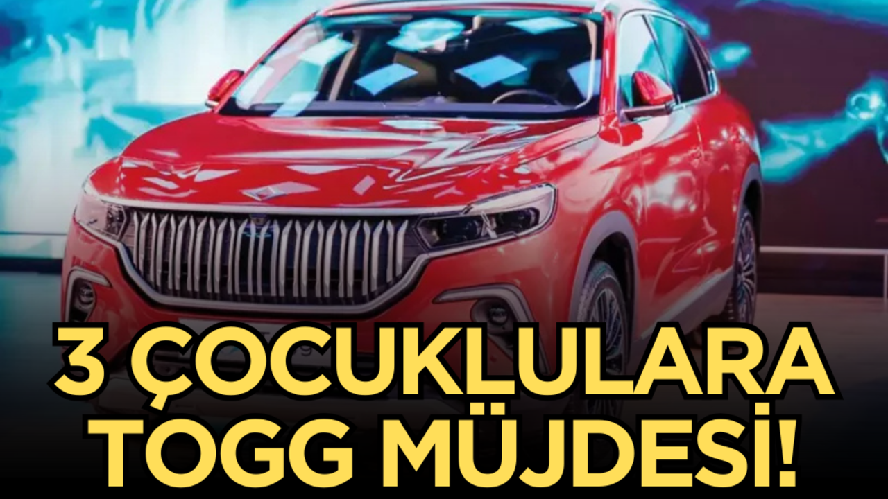 3 çocuklulara TOGG müjdesi!
