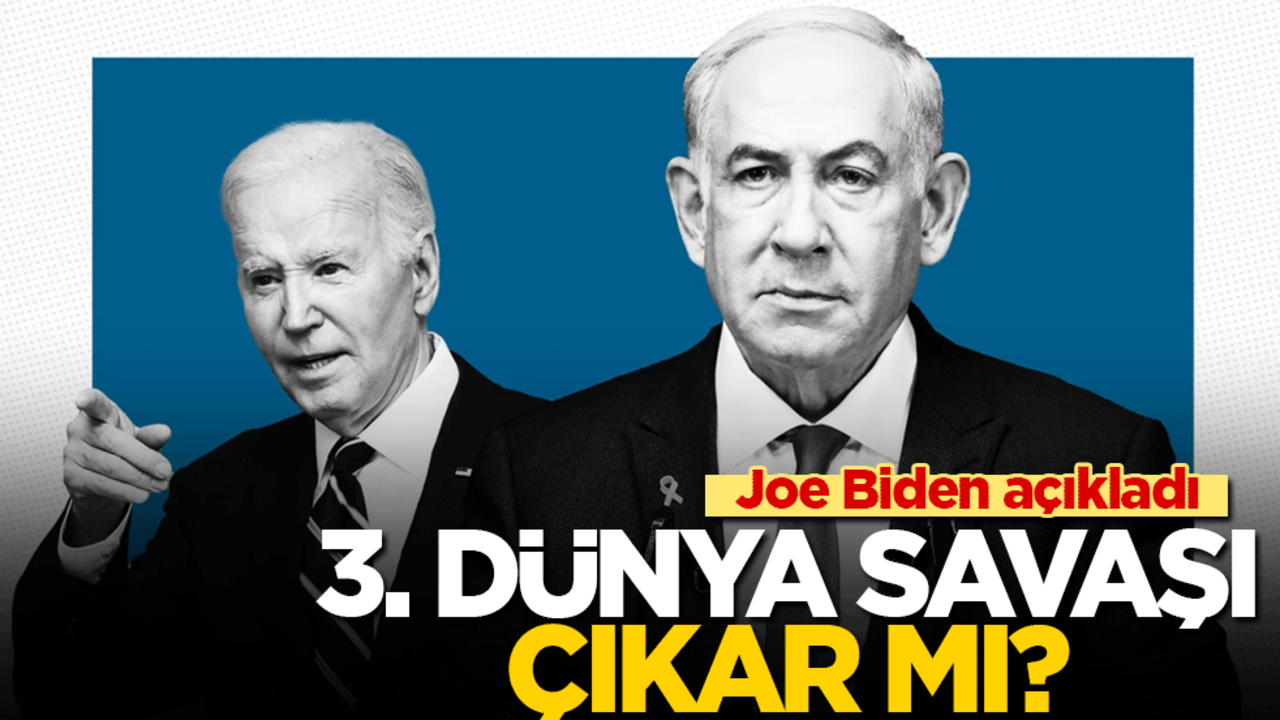 3. dünya savaşı çıkar mı? Joe Biden açıkladı