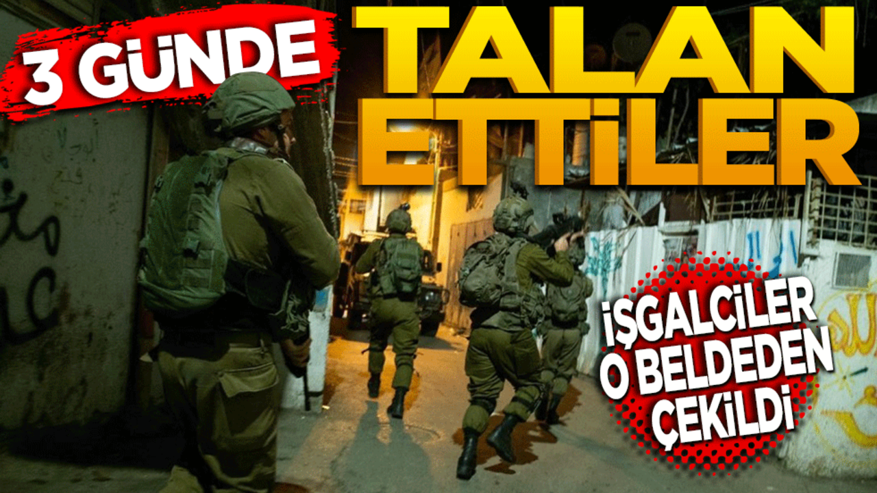 3 günde talan ettiler! İşgalciler o beldeden çekildi