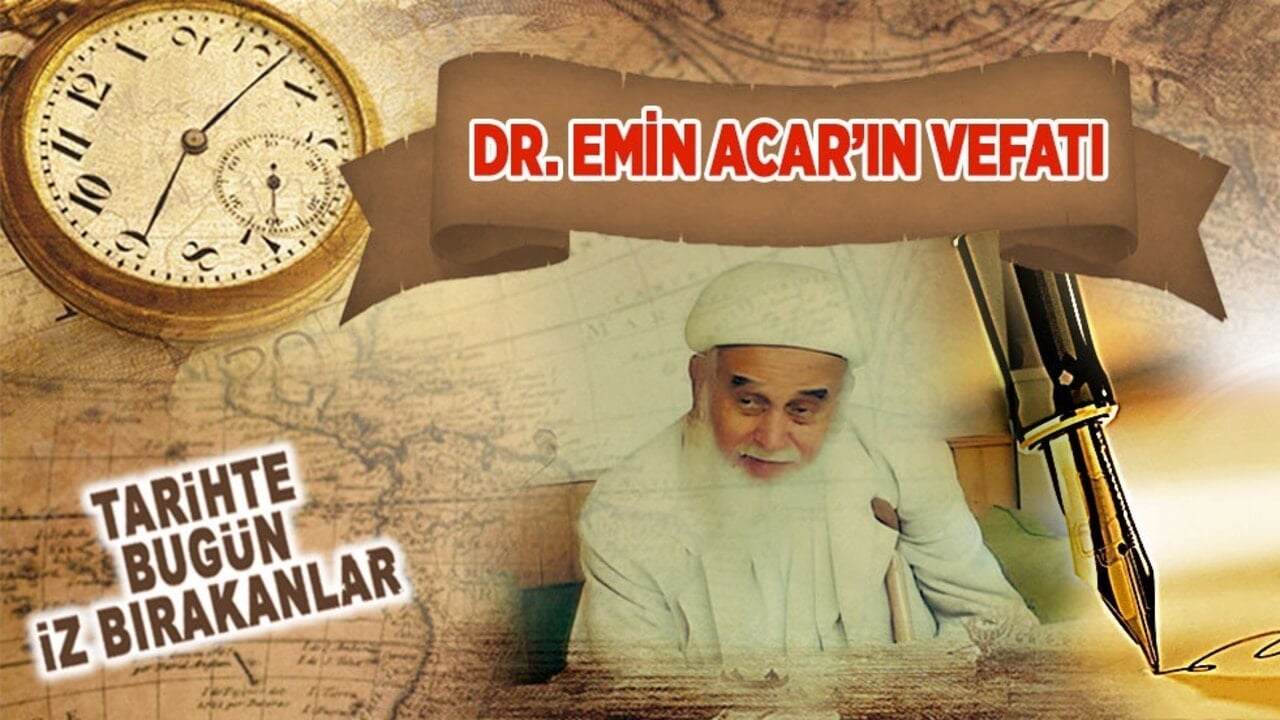 3 Nisan 2016: Dr. Emin Acar'ın vefatı