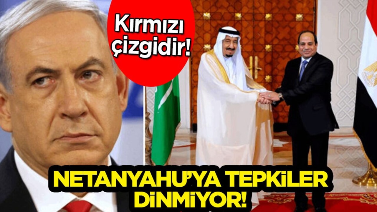 3 ülkeden Netanyahu'nun Suudi Arabistan'ı kışkırtan açıklamalarına sert tepki! İşte detay