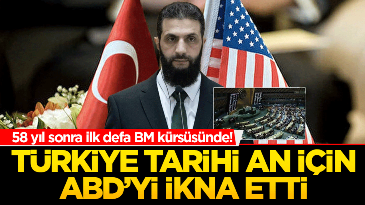 58 yıl sonra ilk defa BM kürsüsünde! Türkiye tarihi an için ABD’yi ikna etti