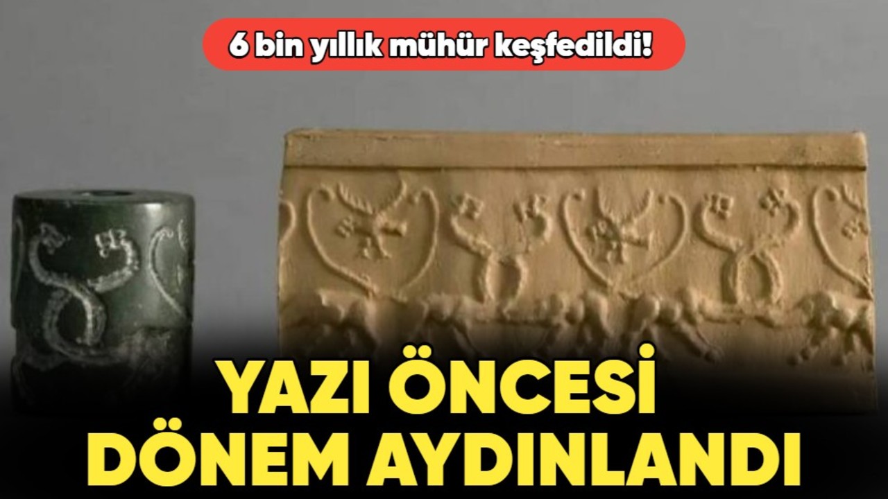 6 bin yıllık mühür keşfedildi! Yazı öncesi dönem aydınlandı