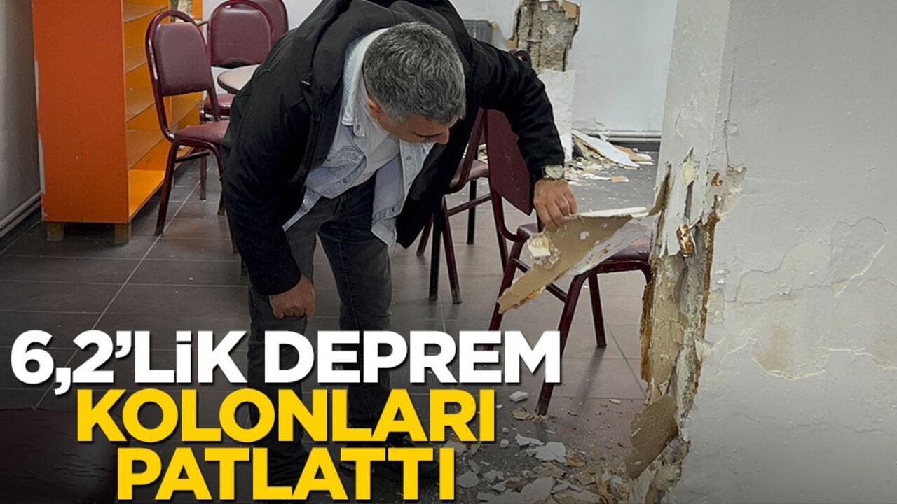 6,2'lik deprem kolonları patlattı