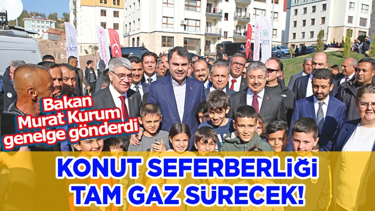 81 ilde sosyal konut seferberliği başlıyor! Valiliklere genelge gönderildi...