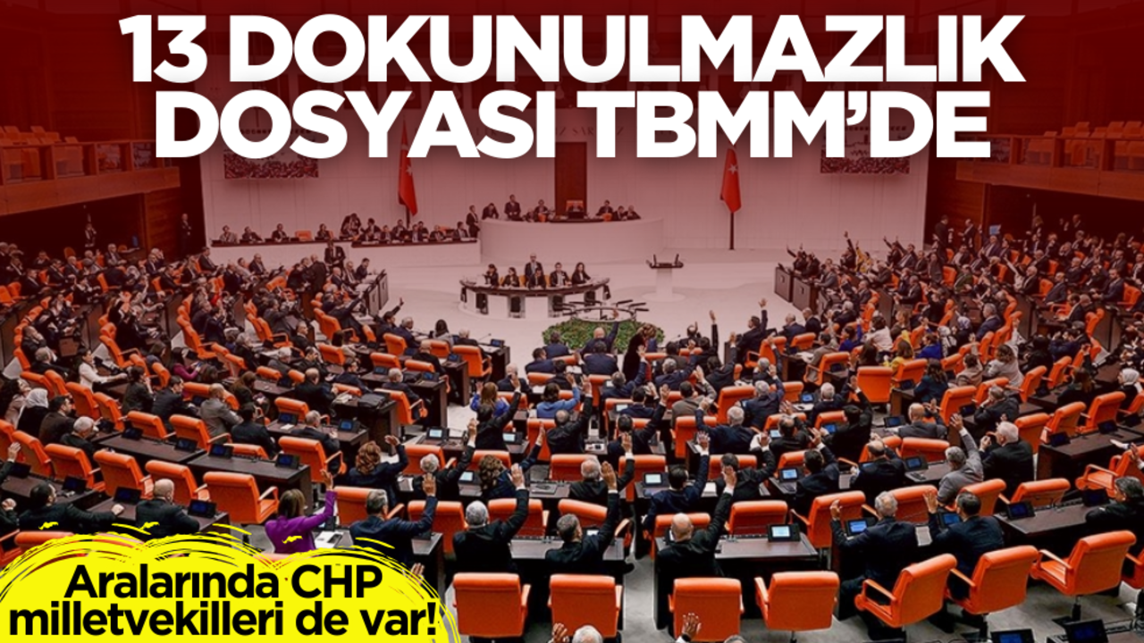9 vekile kötü haber! 13 dokunulmazlık dosyası TBMM'de