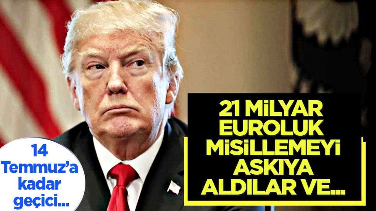 AB, ABD ile ticaret tarifelerine almayı planladığı misillemeyi askıda! Planları iflas etti