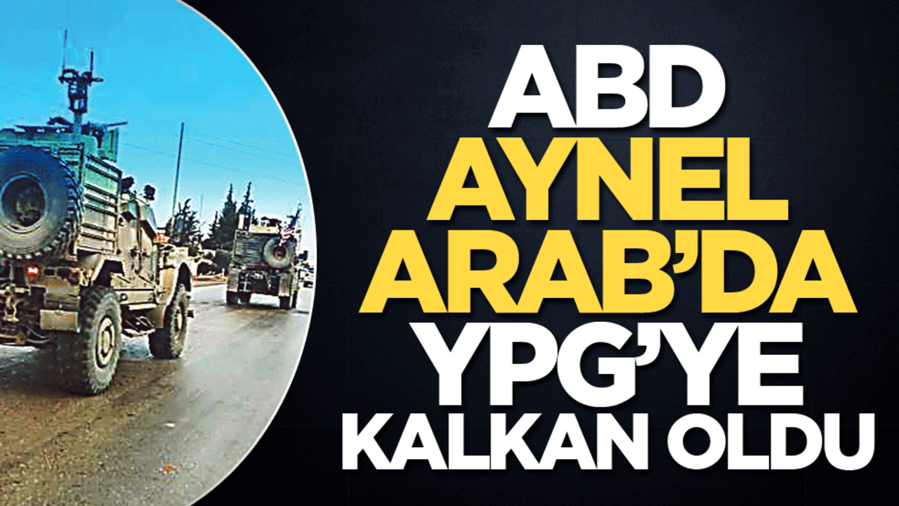 ABD, Aynel Arab'da YPG'ye kalkan oldu