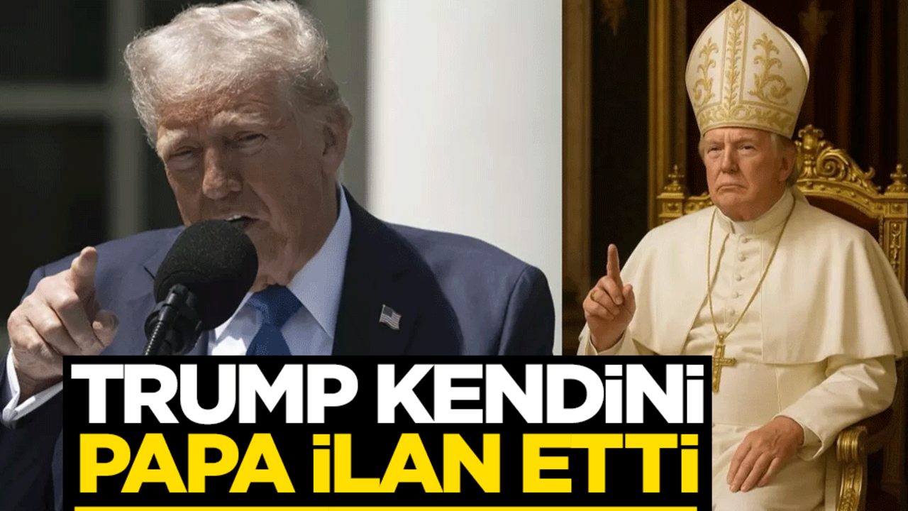 ABD Başkanı Donald Trump kendini Papa ilan etti