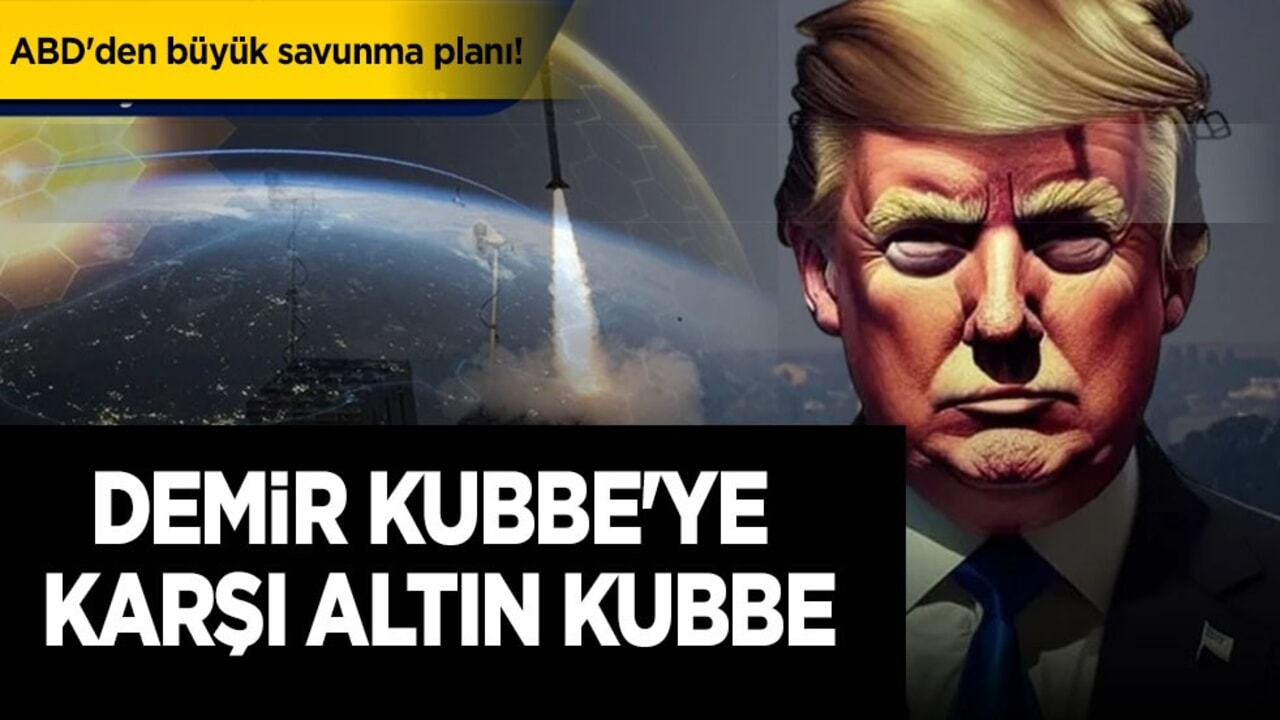 ABD'nin büyük savunma planı! Başkan Trump hazır: Demir Kubbe'ye karşı Altın Kubbe