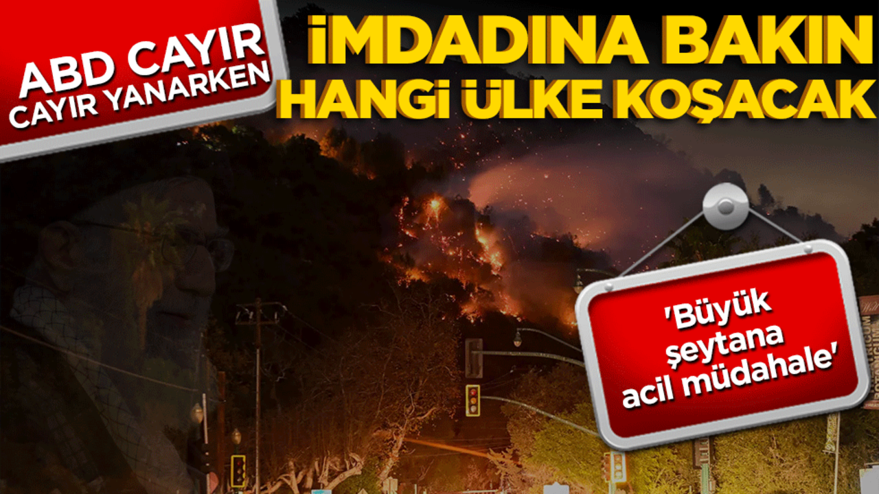 ABD cayır cayır yanarken imdadına İran yetişecek! 'Büyük şeytana acil müdahale'