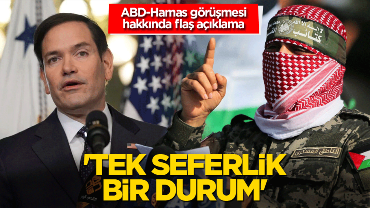 ABD-Hamas görüşmesi hakkında flaş açıklama: 'Tek seferlik bir durum'
