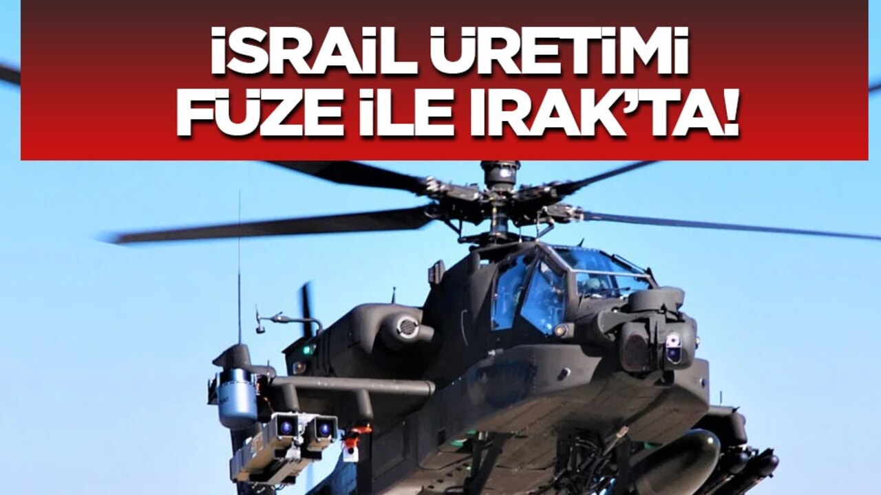 ABD Ordusu'na ait AH-64 Apache İsrail üretimi füze ile Irak’ta! Dijital hedef odaklı!