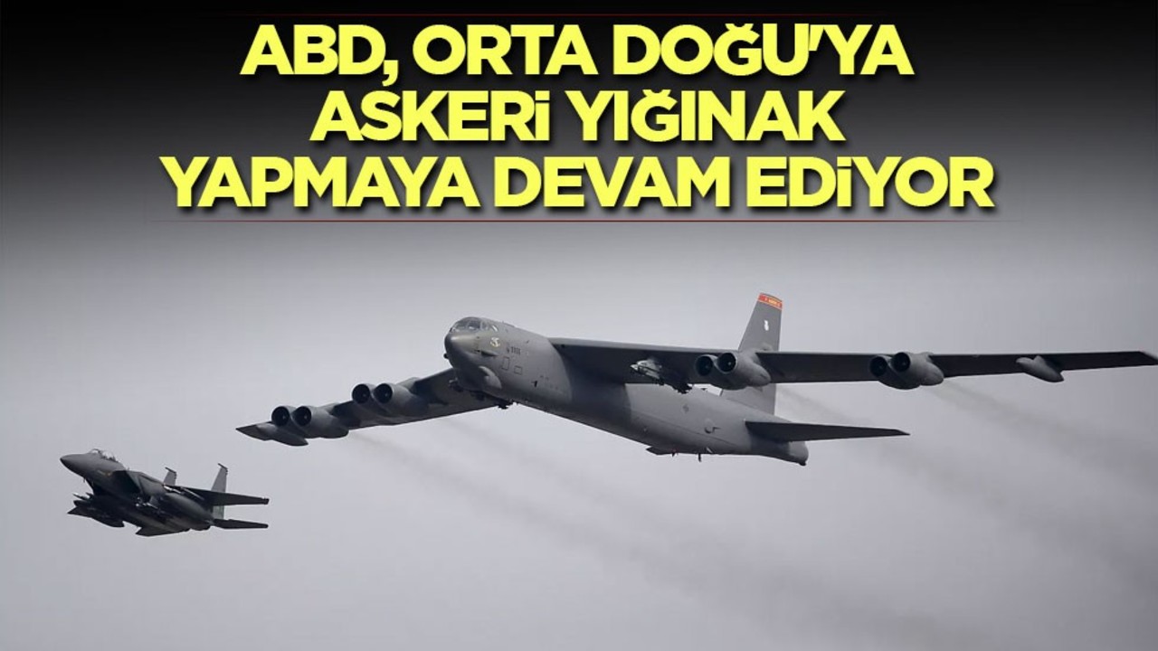 ABD, Orta Doğu'ya askeri yığınak yapmaya devam ediyor