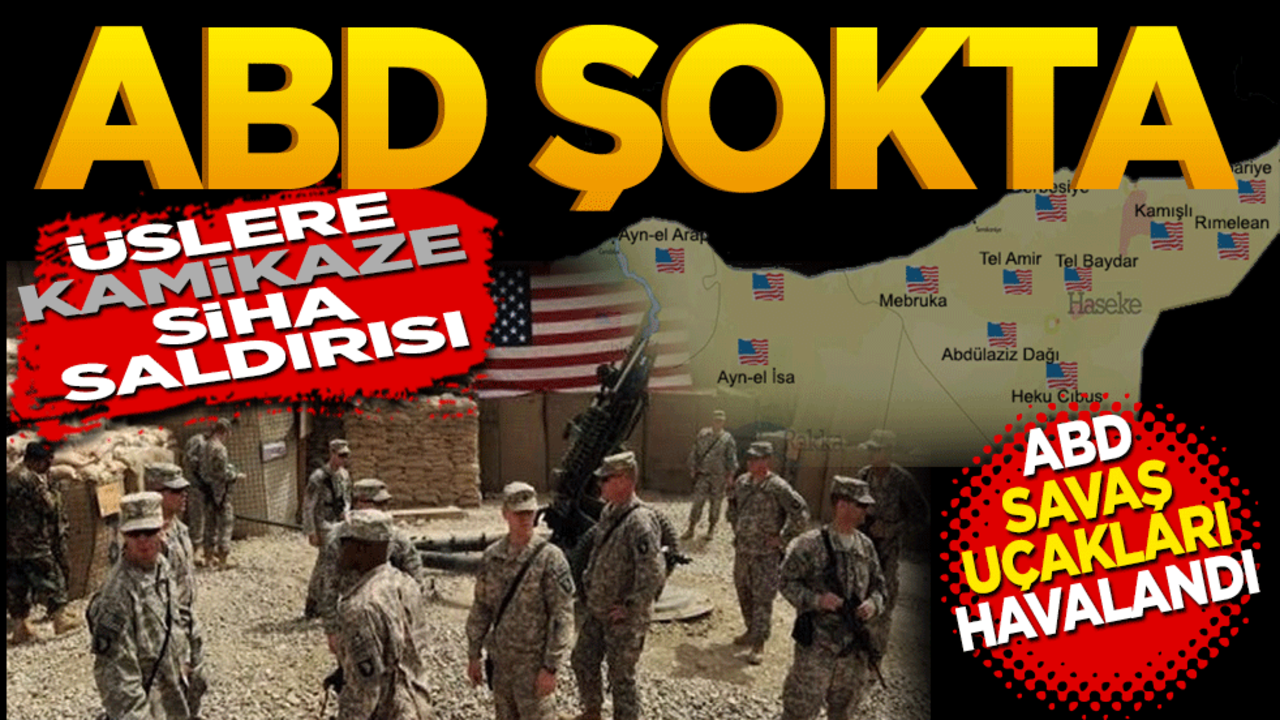 ABD şokta! Kamikaze SİHA saldırısı... ABD savaş uçakları havalandı!