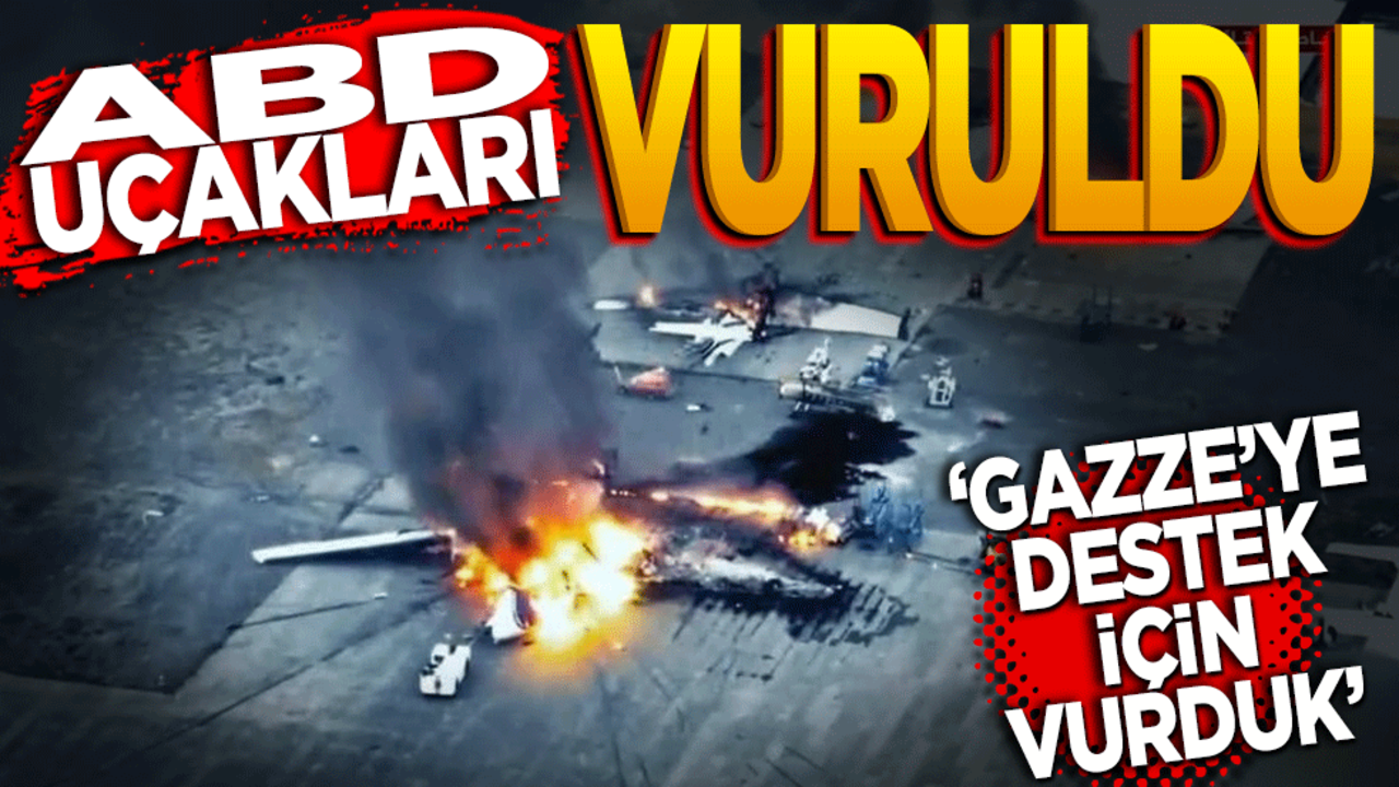 ABD uçakları vuruldu! ‘Gazze’ye destek için vurduk’