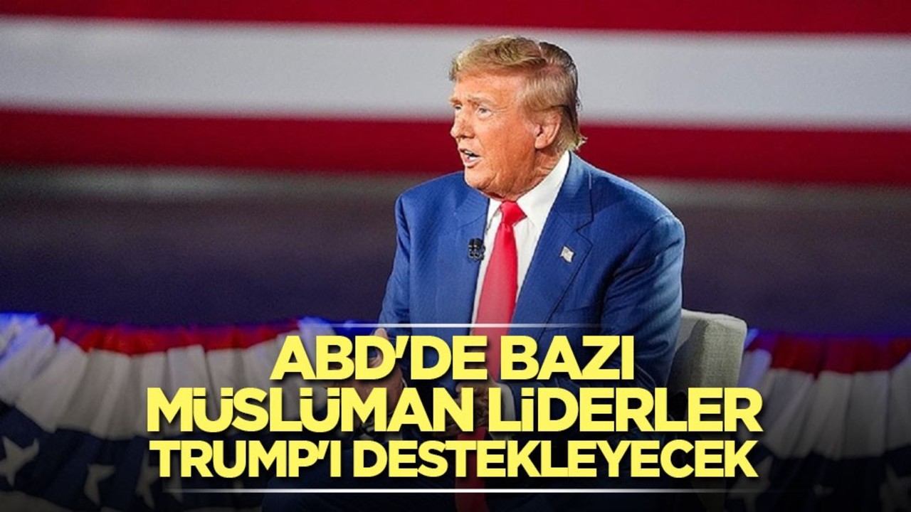 ABD'de bazı Müslüman liderler, Trump'ı destekleyecek
