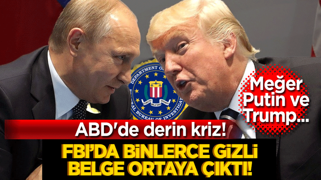 ABD'de derin kriz mi başlıyor? FBI’da binlerce gizli belge ortaya çıktı!