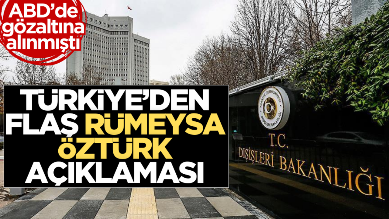 ABD’de gözaltına alınmıştı! Türkiye’den flaş Rümeysa Öztürk açıklaması