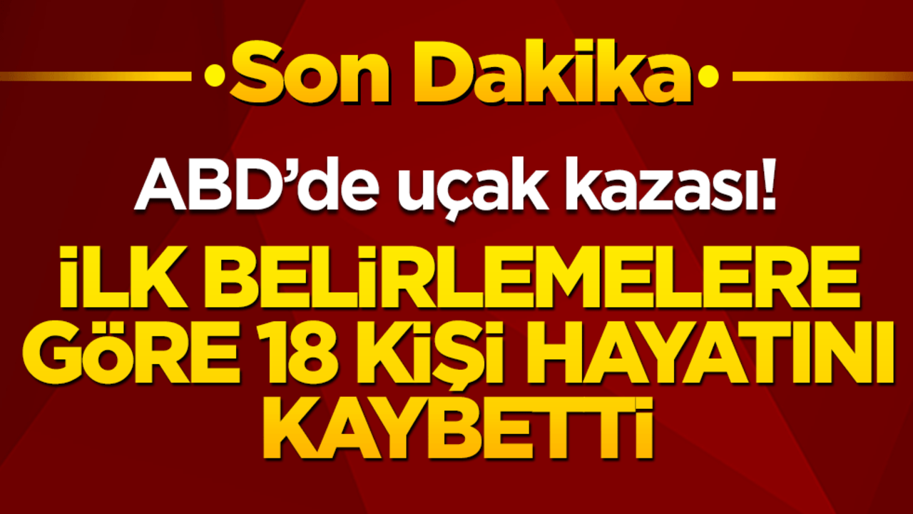 ABD’de korkunç kaza! Uçak ve helikopter çarpıştı, 18 kişi hayatını kaybetti