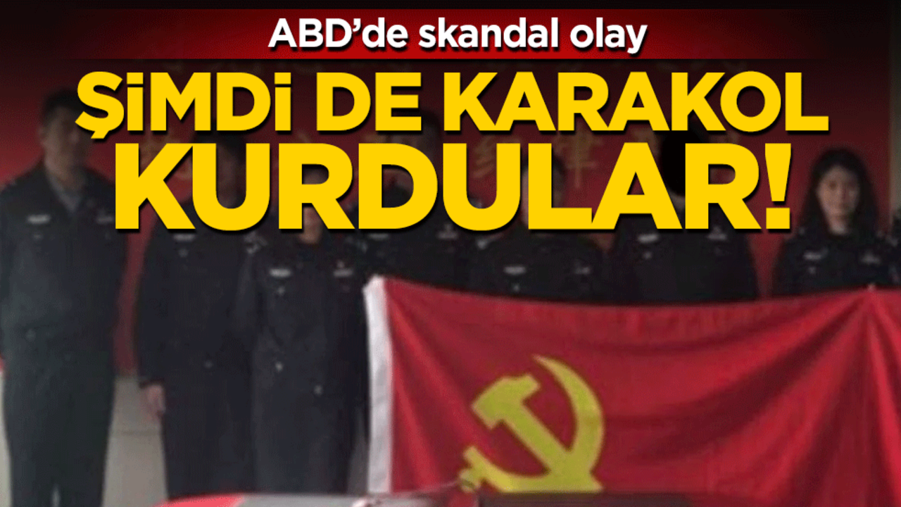 ABD'de skandal olay! Şimdi de karakol kurdular!