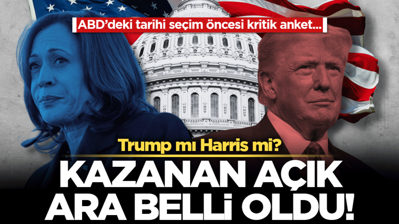 ABD'deki seçim öncesi kritik anket! Kazanan açık ara belli oldu! Trump mı Harris mi?