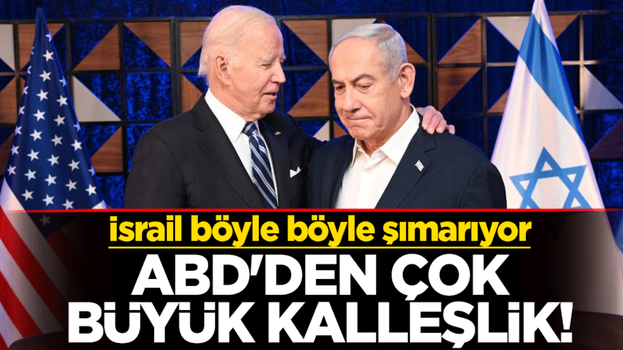 ABD'den çok büyük kalleşlik! İsrail böyle böyle şımarıyor