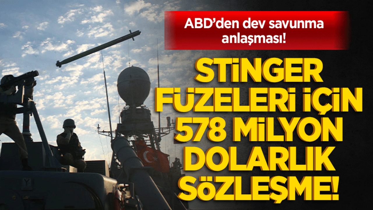 ABD’den dev savunma anlaşması! Stinger füzeleri için 578 milyon dolarlık sözleşme!