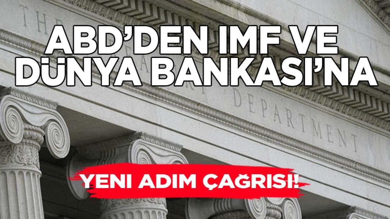 ABD’den IMF ve Dünya Bankası’ndan likidite kararı: likidite konusunda çağrısı! Resmen ilan ettiler