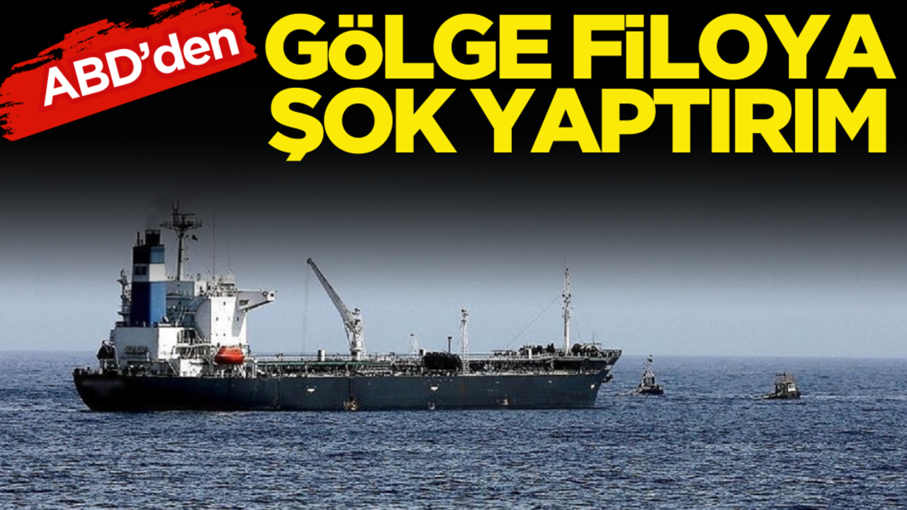 ABD’den İran’ın gölge filosuna yaptırım kararı