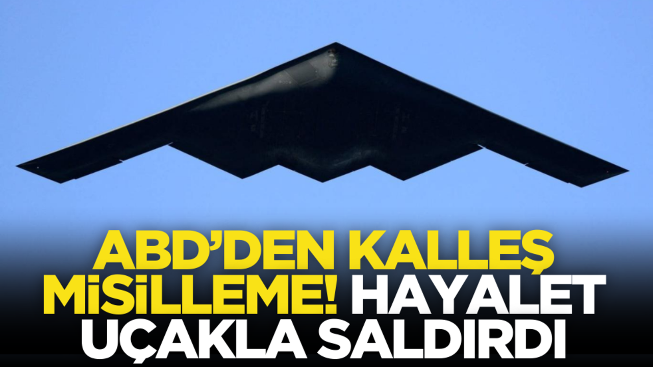ABD’den kalleş misilleme! Hayalet uçakla saldırdı