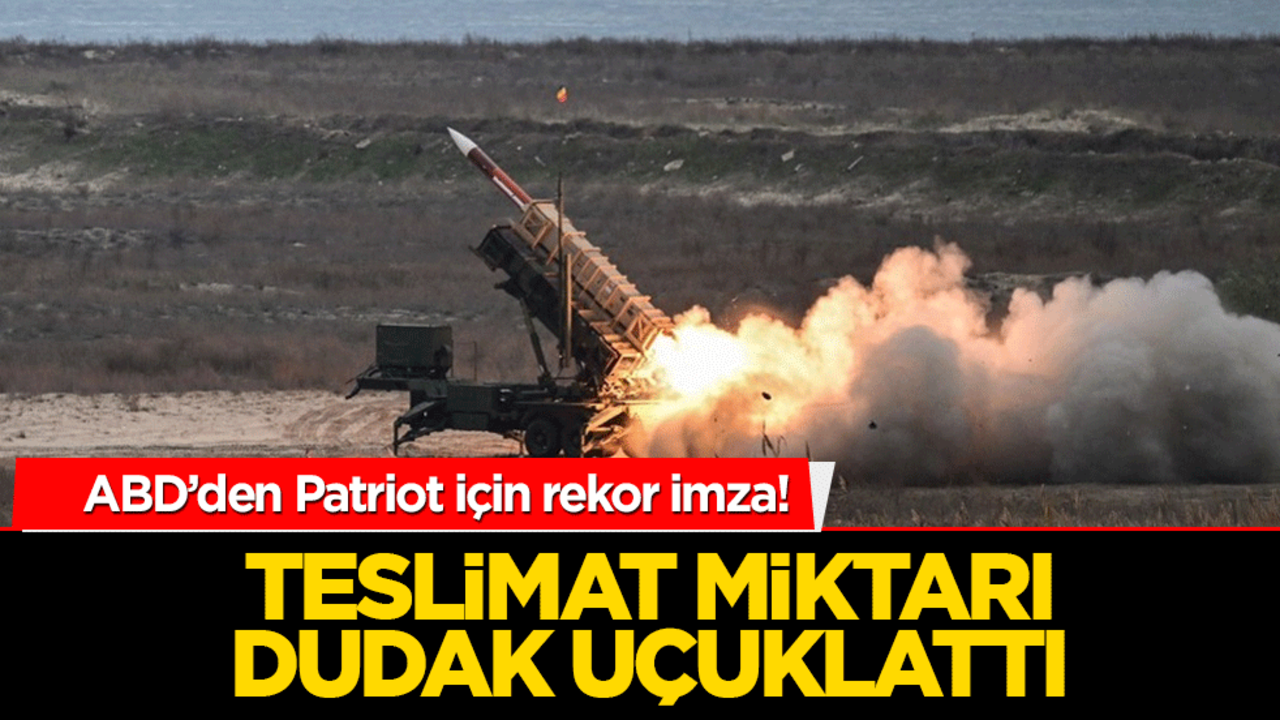 ABD’den Patriot hamlesi! 50 milyar dolarlık rekor anlaşma imzalandı