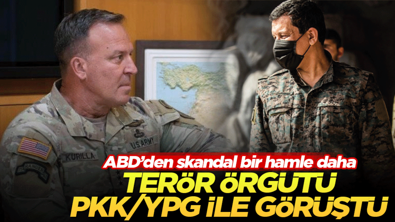 ABD'den skandal bir hamle daha! Terör örgütü PKK/YPG ile görüştü