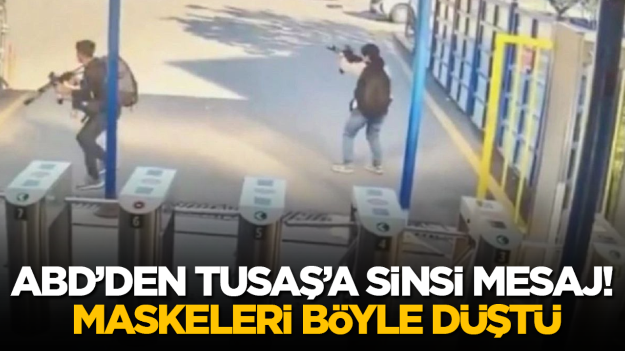ABD’den TUSAŞ’a sinsi mesaj! Maskeleri böyle düştü