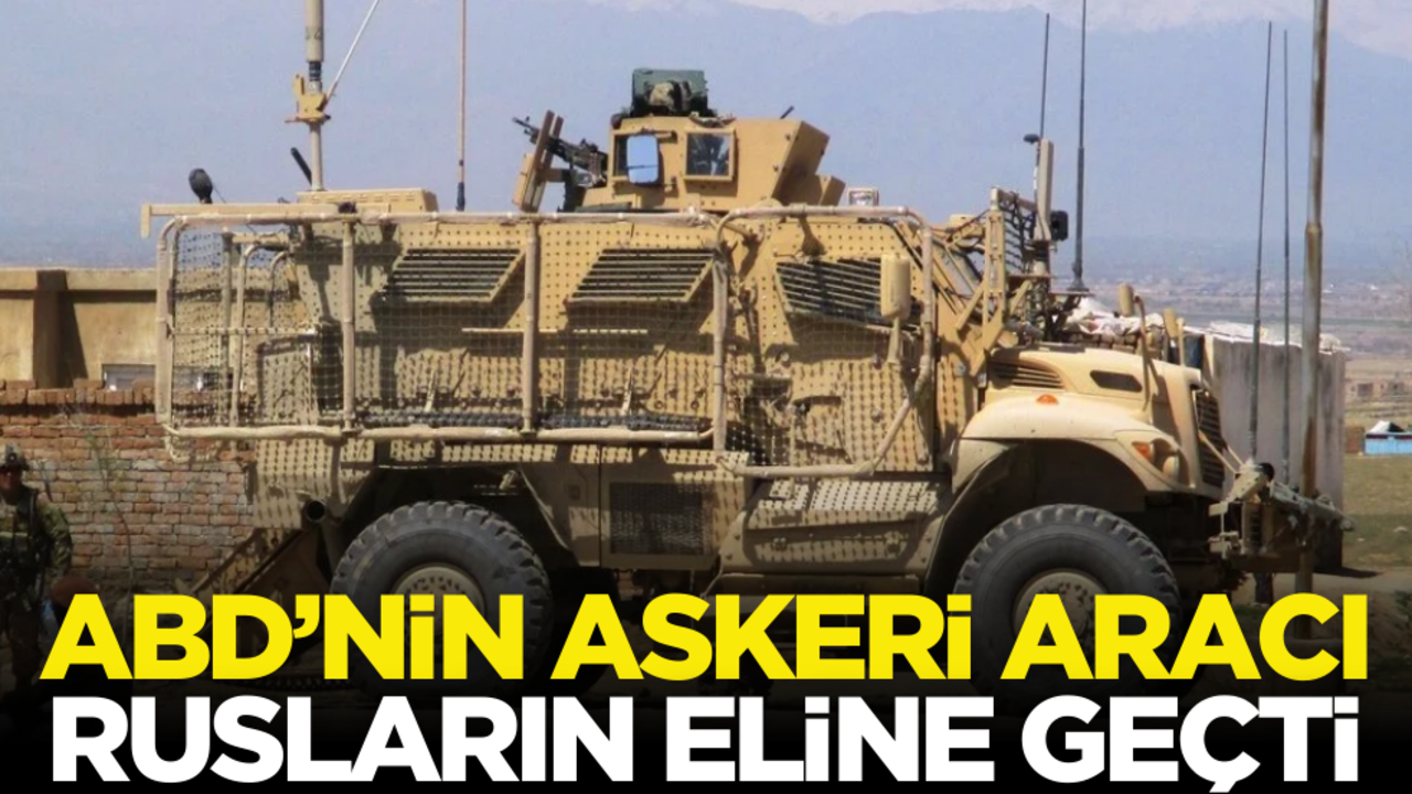 ABD’nin askeri aracı Rusların eline geçti!