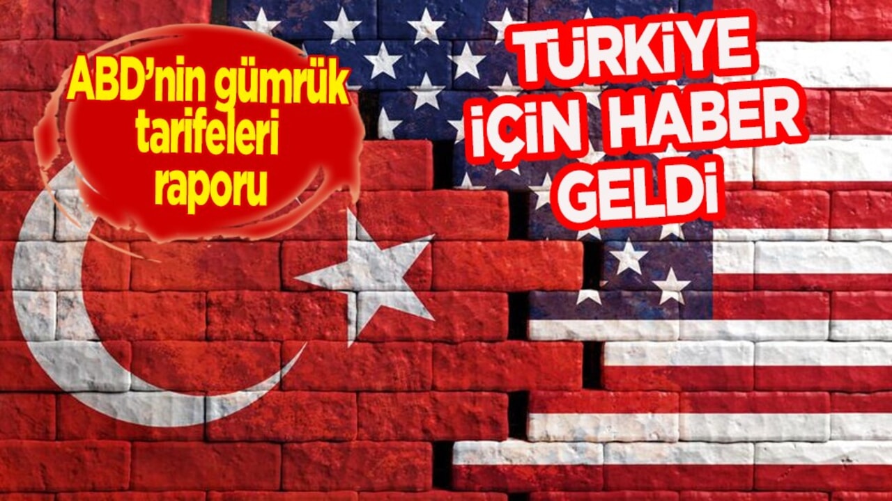 ABD'nin gümrük tarifeleri raporu resmen yayımladı! Yeni hamle, flaş karar: Türkiye’ye stratejik fırsatlar...
