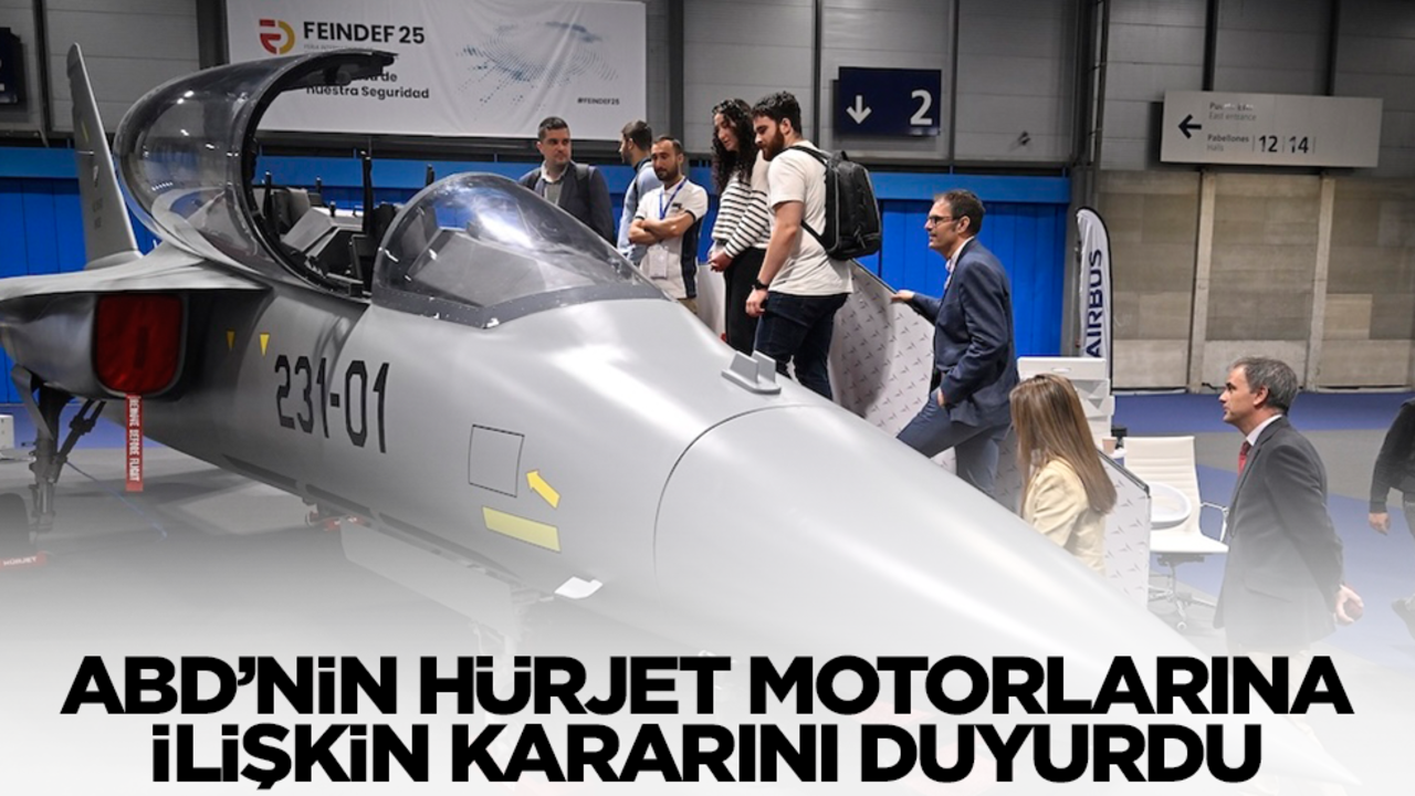 ABD'nin Hürjet motorlarına ilişkin kararını Türkiye'ye duyurdu