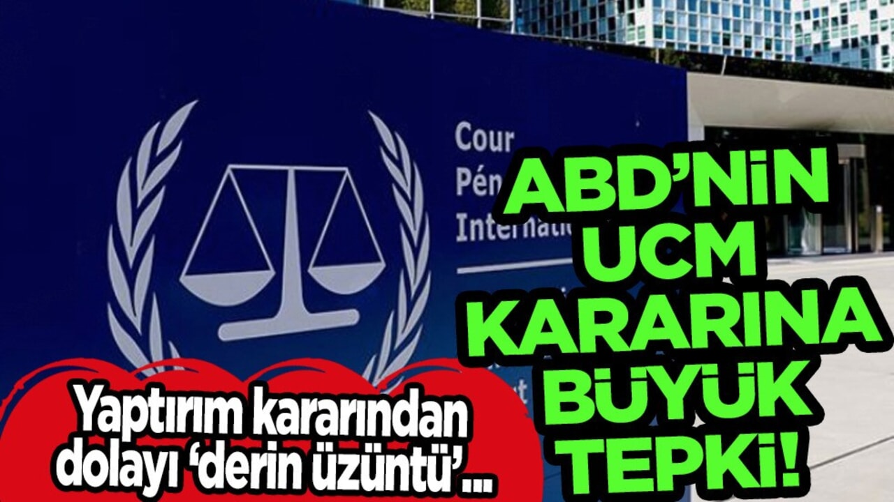 ABD'nin UCM kararına tepki! AB–ABD arasında UCM fırtınası: Derin üzüntü duyuyoruz