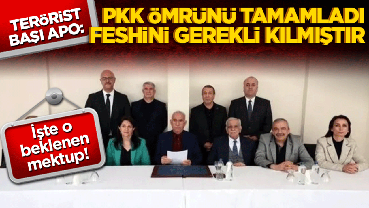 Abdullah Öcalan: PKK ömürünü tamamlamıştır, feshini gerekli kılmıştır