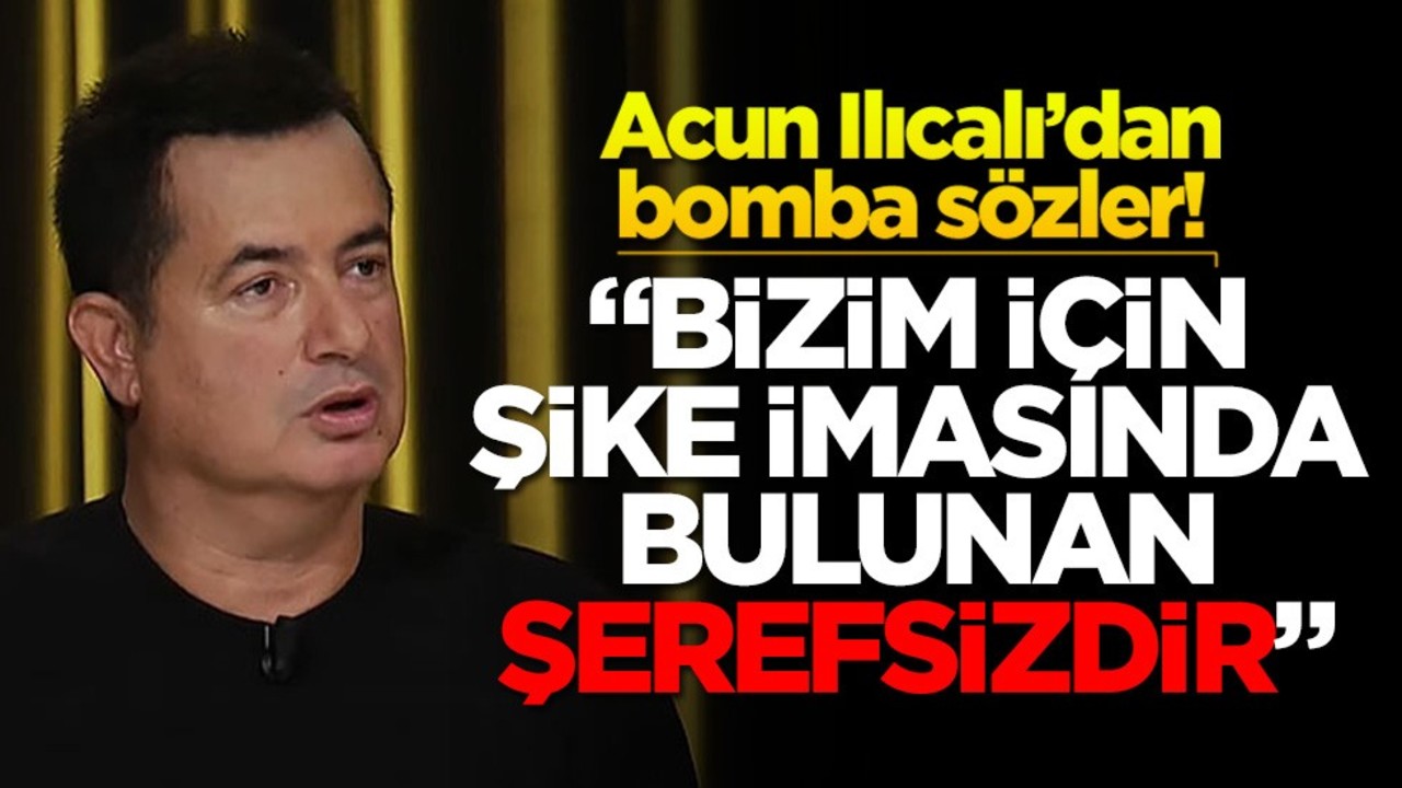 Acun Ilıcalı’dan bomba sözler! "Bizim için şike imasında bulunan şerefsizdir