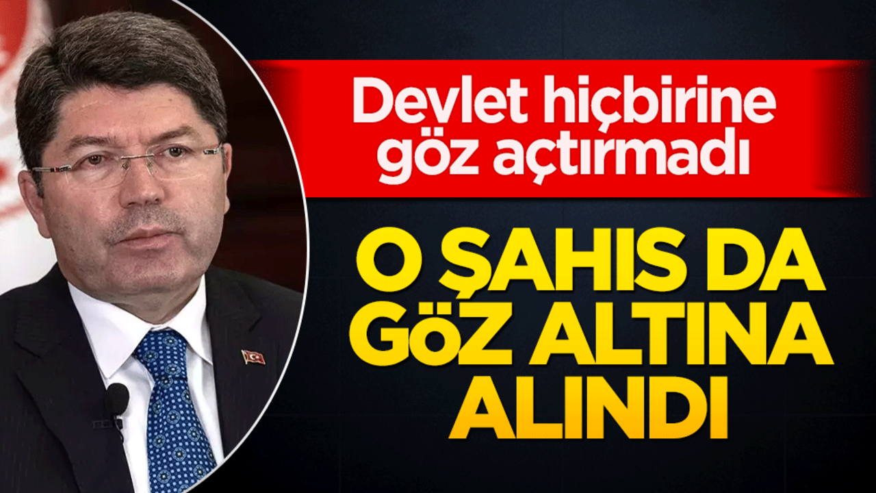 Adalet Bakanı duyurdu! O isim de gözaltına alındı
