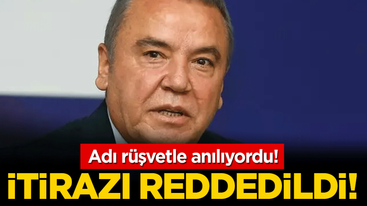 Adı rüşvetle anılıyordu: Muhittin Böcek'in itirazı reddedildi!