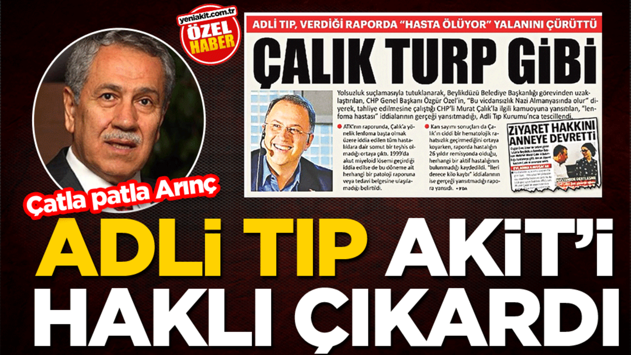 Adli Tıp, Akit’i haklı çıkardı